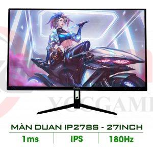 MÀN HÌNH DUAN IP278S 27INCH 180HZ IPS 1MS PHẲNG